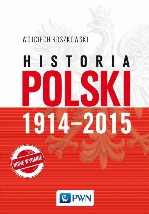 HISTORIA POLSKI 1914-2015