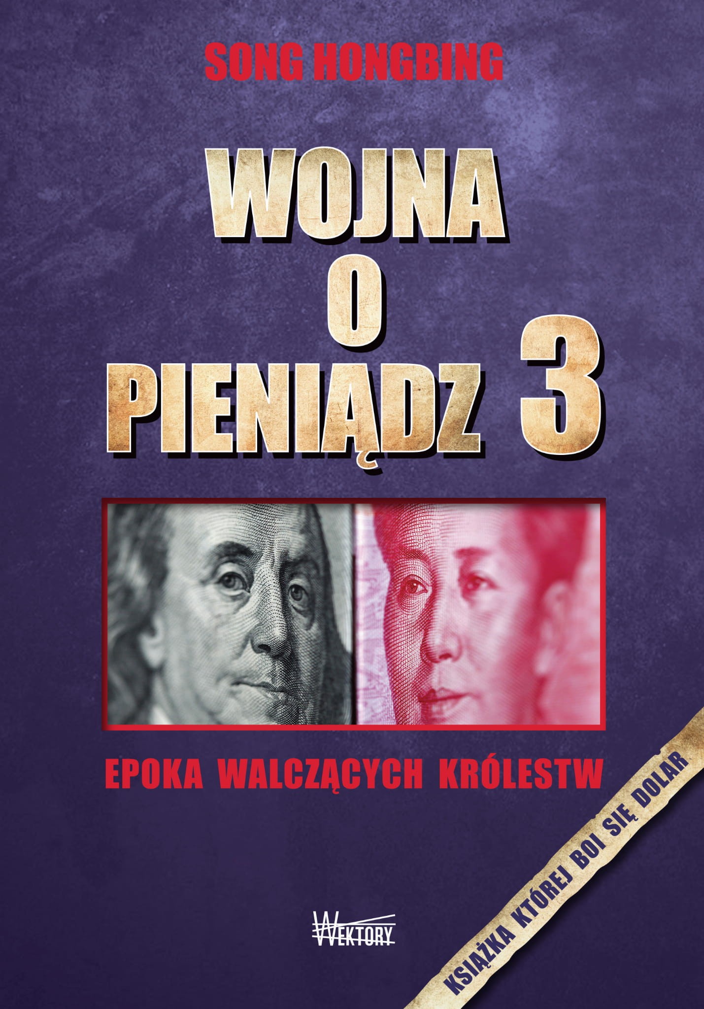 WOJNA O PIENIĄDZ 3. Epoka walczących królestw