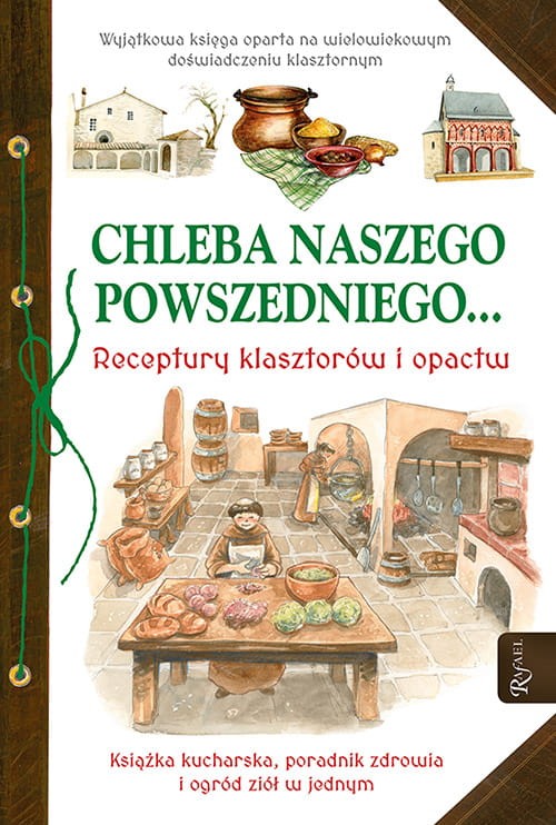 CHLEBA NASZEGO POWSZEDNIEGO...