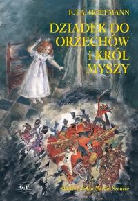 DZIADEK DO ORZECHÓW I KRÓL MYSZY