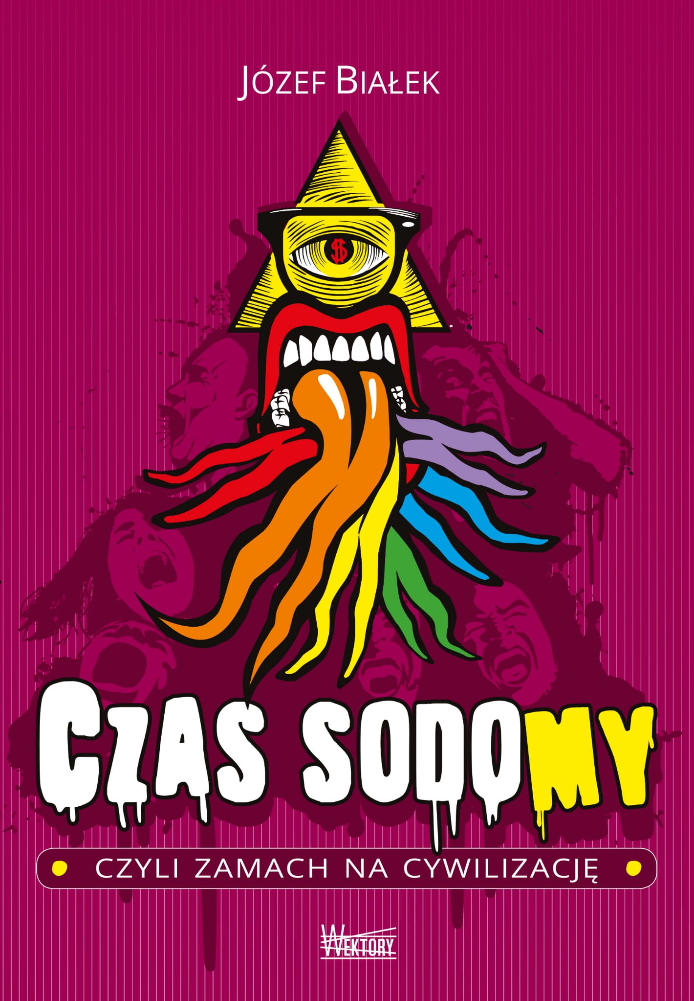 CZAS SODOMY, czyli zamach na cywilizację