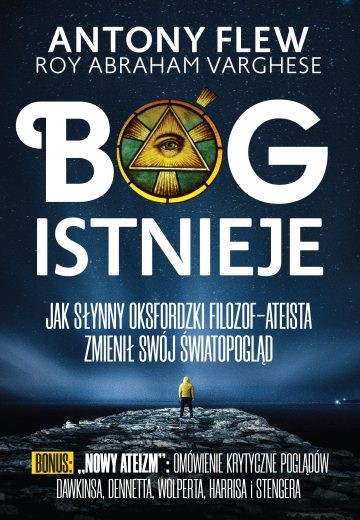 BÓG ISTNIEJE. Jak słynny oksfordzki filozof-ateista zmienił swój światopogląd