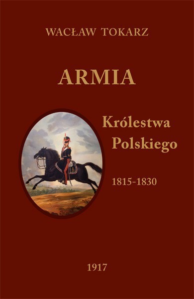 ARMIA KRÓLESTWA POLSKIEGO 1815-1830